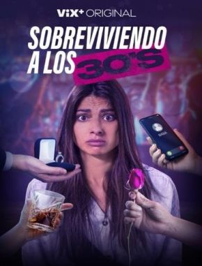Sobreviviendo a los 30s (2022) (Serie)