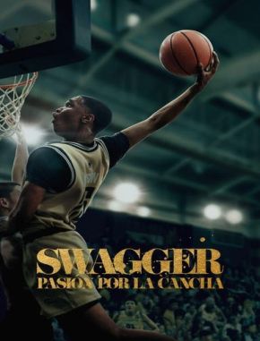 Swagger_Pasion_por_la_cancha Swagger: Pasión por la cancha (2021) (Serie)