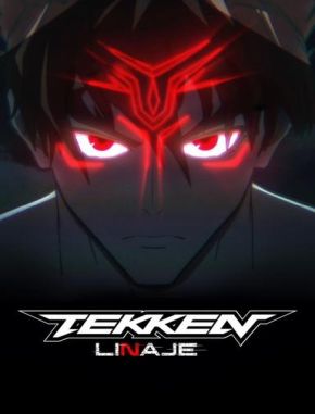 Tekken: Linaje (2022) (Serie)