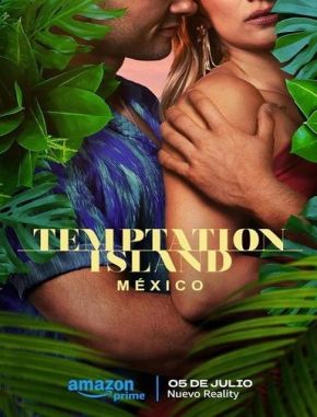 Temptation_Island_Mexico Temptation Island México (2024) (Serie)