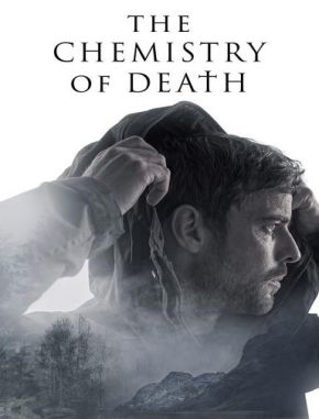 The Chemistry of Death (2023) (Serie)