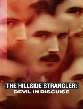 The_Hillside_Strangler_Devil_in_Disguise The Hillside Strangler: Devil in Disguise (2024) (Serie)