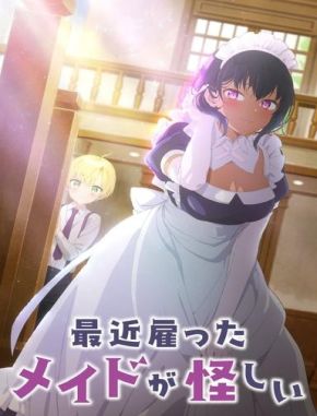 The Maid I Hired Recently Is Mysterious (2022) (Serie)