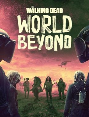 The Walking Dead: World Beyond (2020) (Serie)