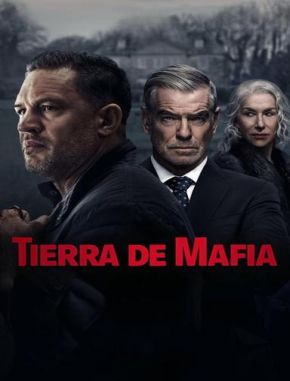 Tierra de mafia (2023) (Serie)