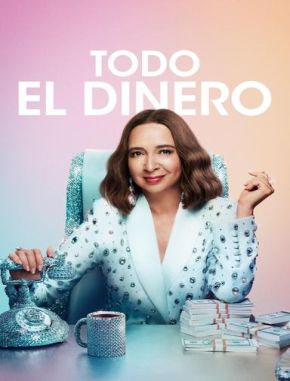 Todo el dinero (2018) (Serie)