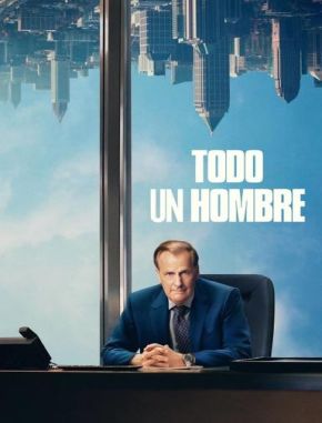 Todo_un_hombre Todo un hombre (2024) (Serie)
