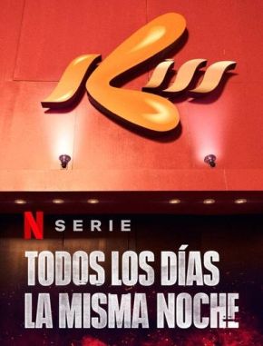 Todos los días la misma noche (2023) (Serie)