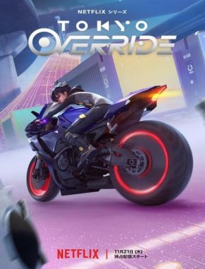 Tokyo_Override Tokyo Override (2024) (Serie)