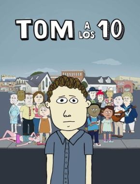 Tom_a_los_10 Tom a los 10 (2024) (Serie)
