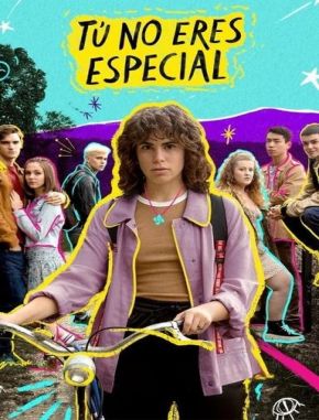 Tú no eres especial (2022) (Serie)