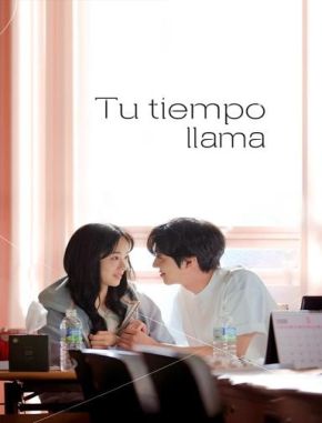Tu tiempo llama (2023) (Serie)
