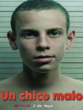 Un chico malo (2019) (Serie)