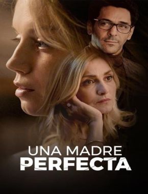 Una madre perfecta (2021) (Serie)