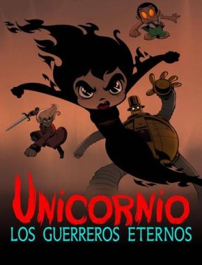 Unicornio: Los guerreros eternos (2023) (Serie)