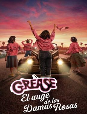 Grease: El origen de las Damas Rosadas (2023) (Serie)