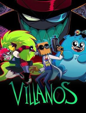 Villanos Villanos (2021) (Serie)