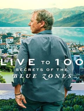 Vivir 100 años: Los secretos de las zonas azules (2023) (Serie)