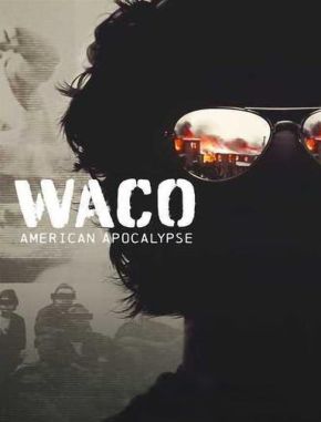 Waco: American Apocalypse (2023) (Serie)