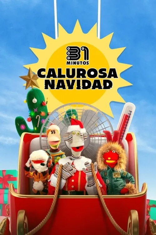 31 Minutos Calurosa Navidad (2025) (Películas)