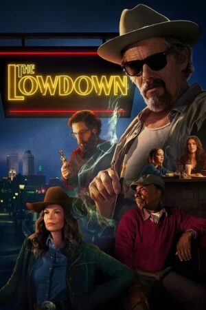 The Lowdown (2025) (Serie)