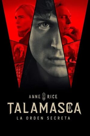 Talamasca La Orden Secreta (2025) (Serie)