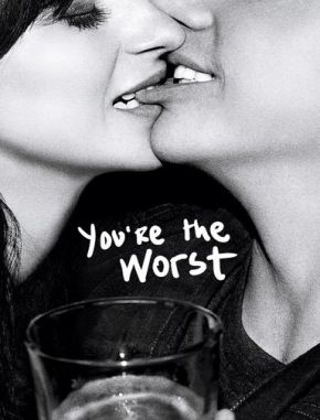 You're the Worst (2014) (Serie)