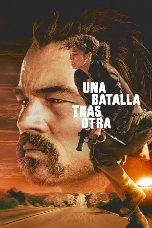 una batalla tras otra Una Batalla Tras Otra (2025) (Películas)